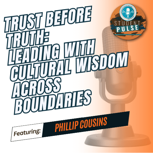 Trust Before Truth: Leading with Cultural Wisdom Across Boundaries