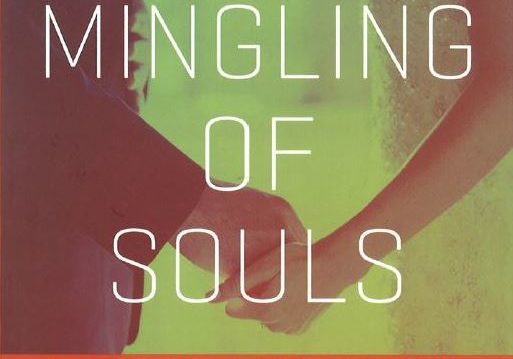 Mingling of Souls by Matt Chandler with Jared C. Wilson