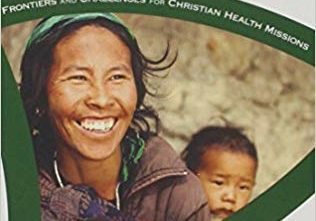Health, Healing, and Shalom by Bryant Myers (Author), Erin Dufault-Hunter (Author)