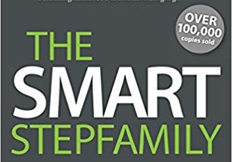 The Smart Stepfamily by Ron L. Deal, and Gary Chapman