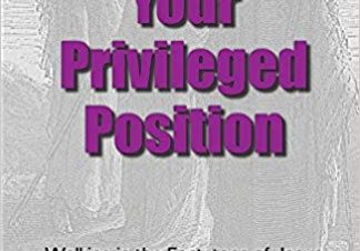 Your Privileged Position by Paul O. Gerritson, MDiv